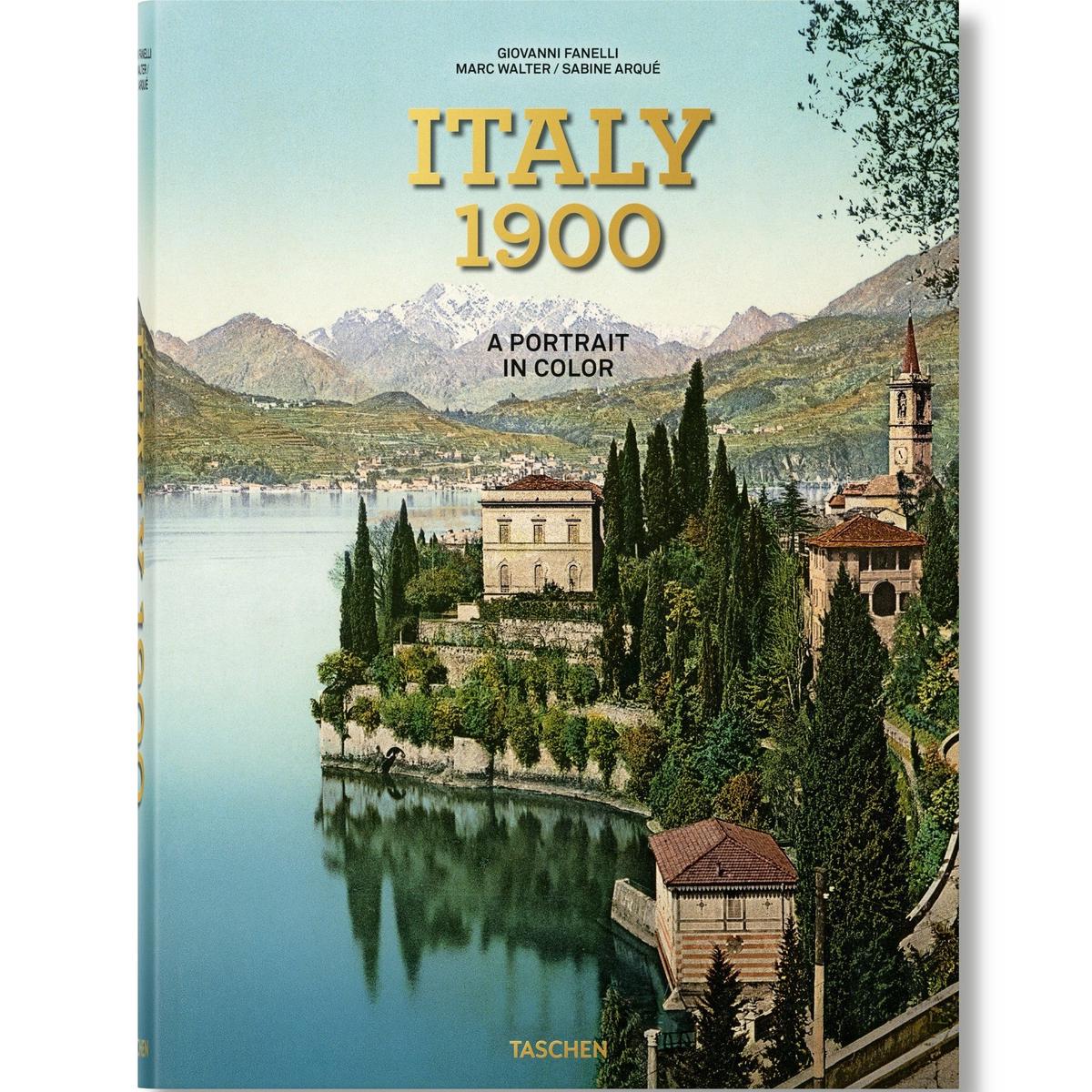 Italy 1900. A Portrait in Color