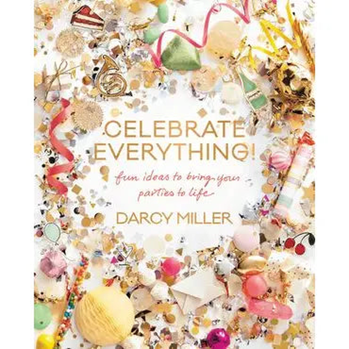 Celebrate Everything!